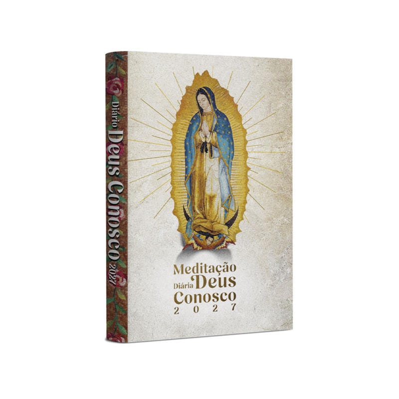 DEUS CONOSCO MEDITAÇÃO DIÁRIA 2027 - NOSSA SENHORA DE GUADALUPE