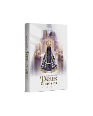 DEUS CONOSCO MEDITAÇÃO DIÁRIA 2027 - SANTUÁRIO NACIONAL