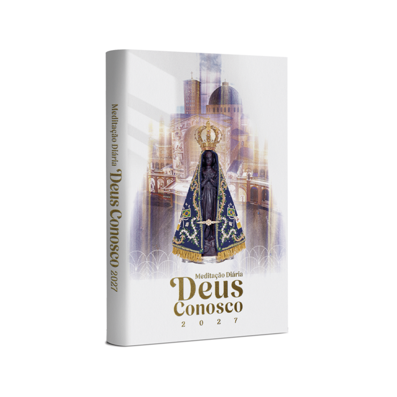 DEUS CONOSCO MEDITAÇÃO DIÁRIA 2027 - SANTUÁRIO NACIONAL