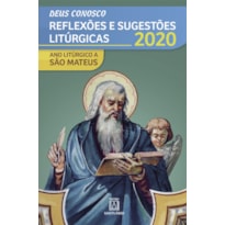 DEUS CONOSCO: REFLEXÕES E SUGESTÕES LITURGICAS - 2020