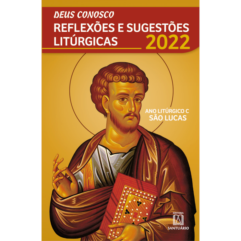 DEUS CONOSCO REFLEXÕES E SUGESTÕES LITÚRGICAS - 2022