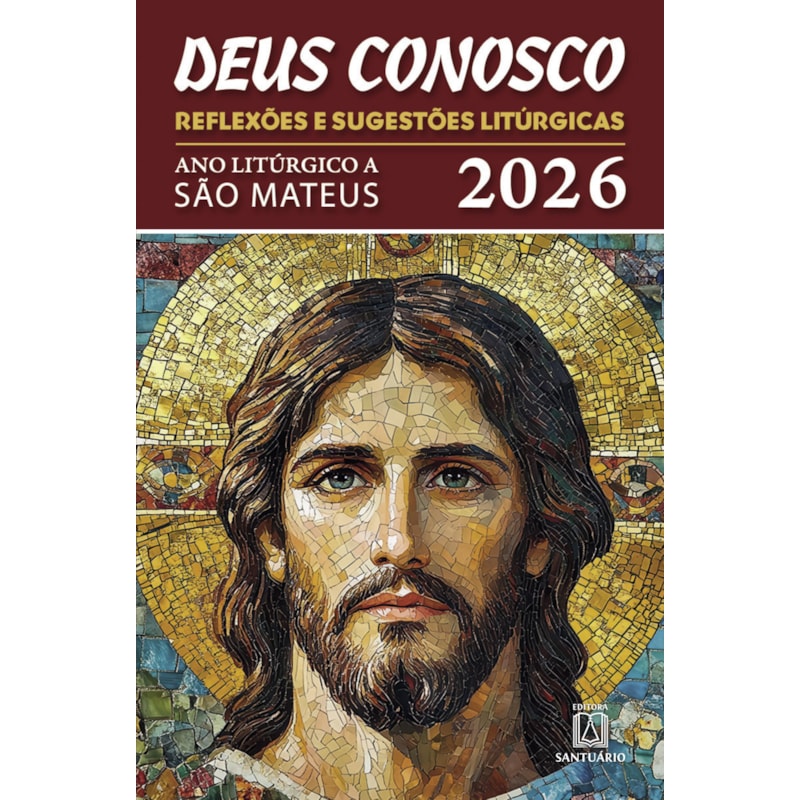 DEUS CONOSCO REFLEXÕES E SUGESTÕES LITÚRGICAS 2026