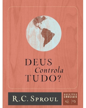 DEUS CONTROLA TUDO?