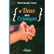 DEUS DAS CRIANCAS, O