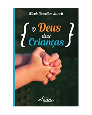 DEUS DAS CRIANCAS, O
