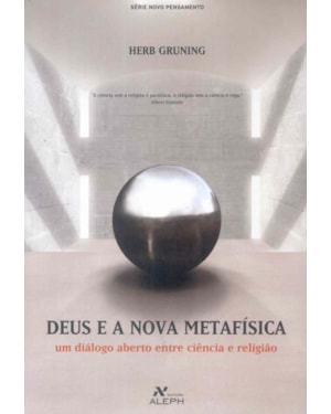 DEUS E A NOVA METAFÍSICA