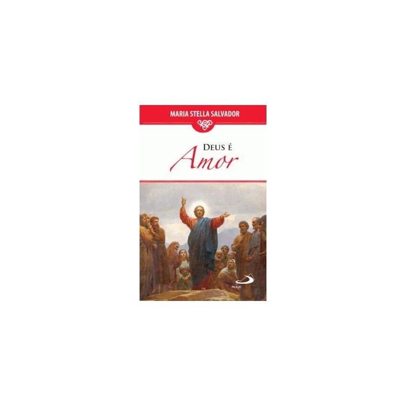 DEUS É AMOR