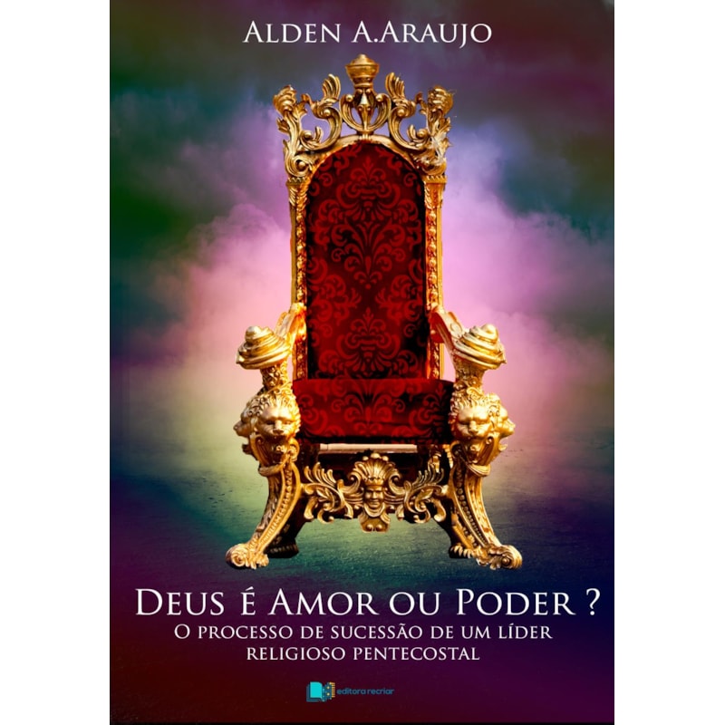 DEUS É AMOR OU PODER?