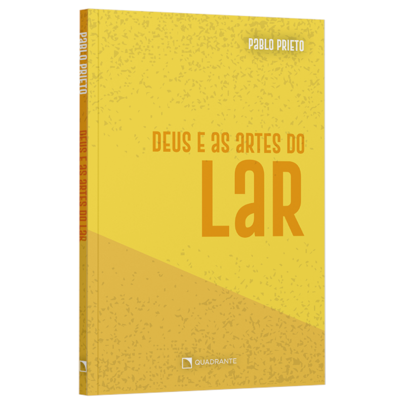 DEUS E AS ARTES DO LAR