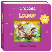 DEUS É DEZ! ORAÇÕES DE LOUVOR