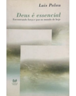 DEUS E ESSENCIAL - 1