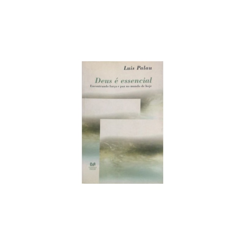 DEUS E ESSENCIAL - 1