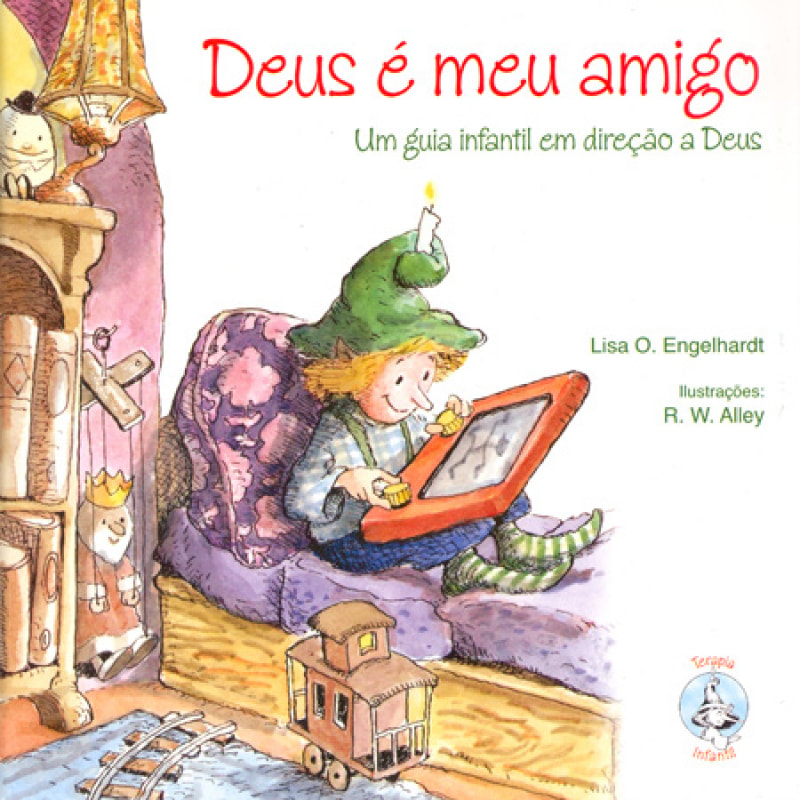 Deus é meu amigo: Um guia infantil em direção a Deus