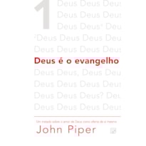 DEUS É O EVANGELHO