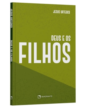DEUS E OS FILHOS