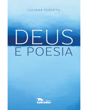 DEUS E POESIA