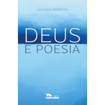 DEUS E POESIA DEUS E POESIA