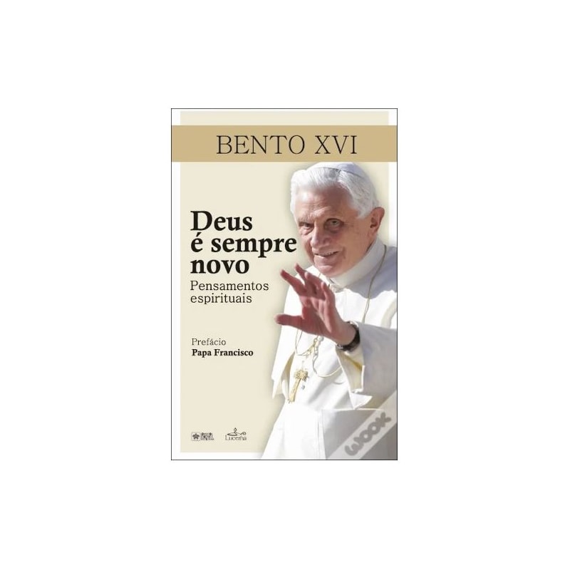 DEUS É SEMPRE NOVO - PENSAMENTOS ESPIRITUAIS