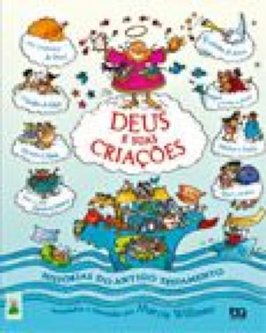 DEUS E SUAS CRIAÇÕES