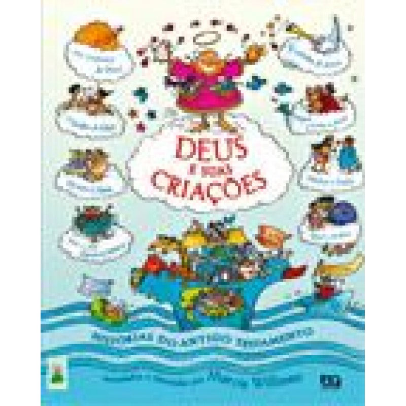 DEUS E SUAS CRIAÇÕES