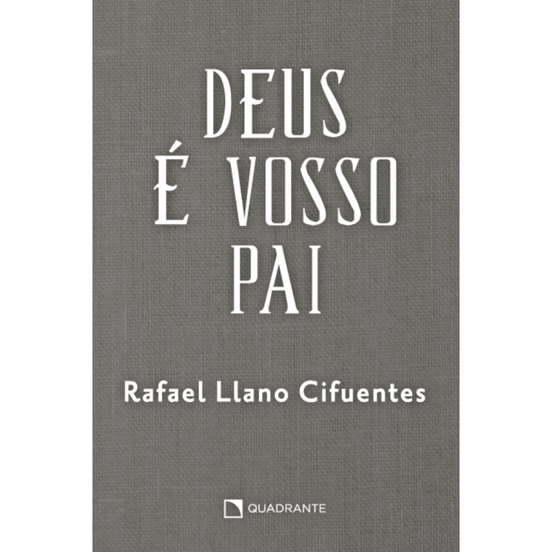 DEUS É VOSSO PAI