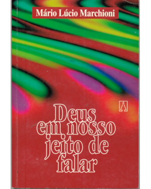 DEUS EM NOSSO JEITO DE FALAR