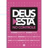 DEUS ESTÁ NO CONTROLE