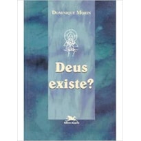 DEUS EXISTE? - 1ª