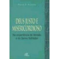 DEUS JUSTO E MISERICORDIOSO - 1