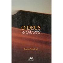 DEUS LONGINQUO, O - 1ª