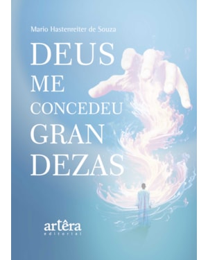 DEUS ME CONCEDEU GRANDEZAS