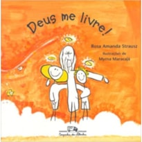 DEUS ME LIVRE!