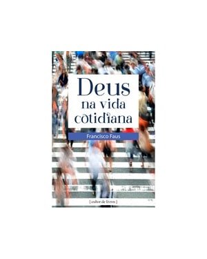 Deus na vida cotidiana
