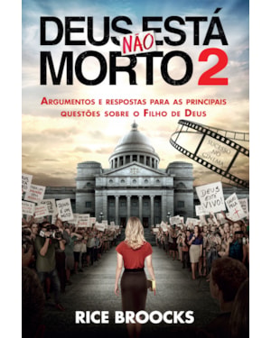 DEUS NÃO ESTÁ MORTO 2