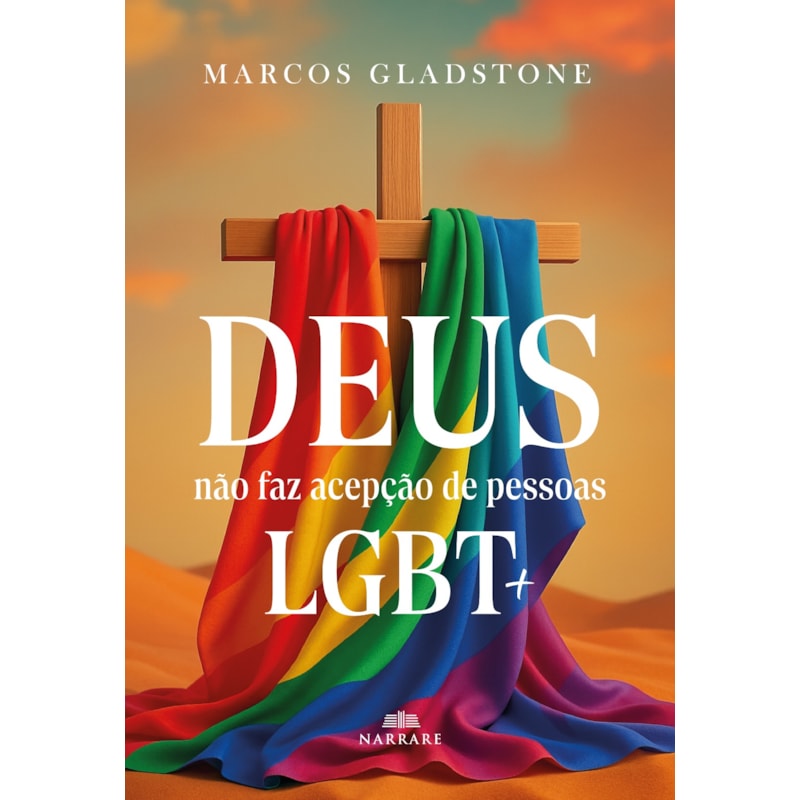DEUS NÃO FAZ ACEPÇÃO DE PESSOAS LGBT+