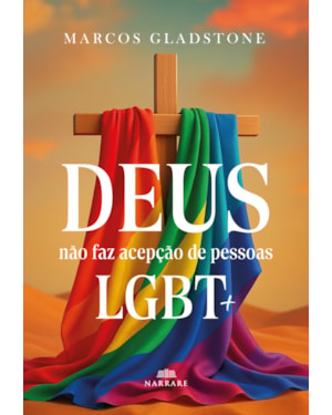 Deus não faz acepção de pessoas LGBT+
