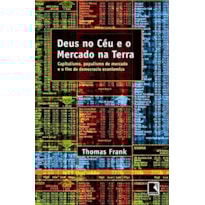 DEUS NO CÉU E O MERCADO NA TERRA