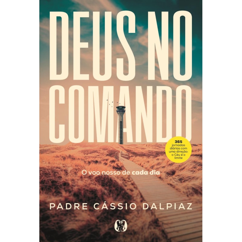 Deus no Comando: O voo nosso de cada dia