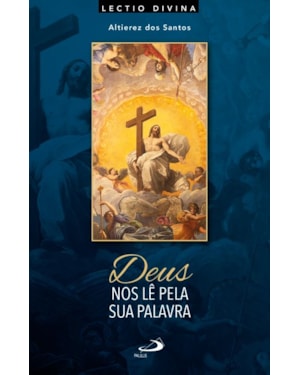 Deus nos lê pela sua palavra