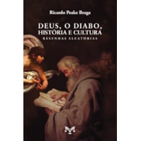 DEUS, O DIABO,  HISTÓRIA E CULTURA