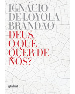 Deus, o que quer de nós?