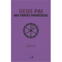 DEUS PAI NAS FONTES PATRÍSTICAS
