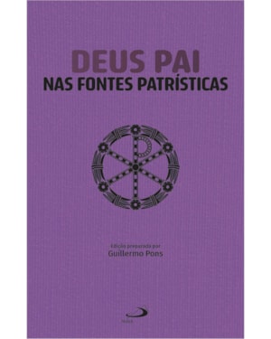 DEUS PAI NAS FONTES PATRÍSTICAS