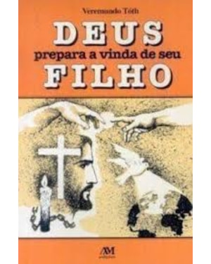 DEUS PREPARA A VINDA DE SEU FILHO - 3ª