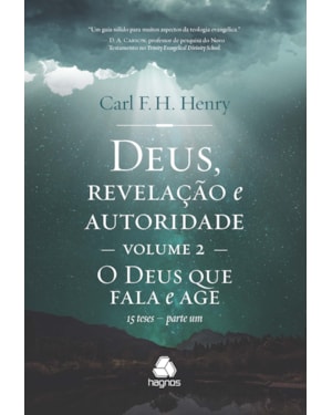Deus, revelação e autoridade: Volume 2: O Deus que fala e age - 15 teses - Parte um