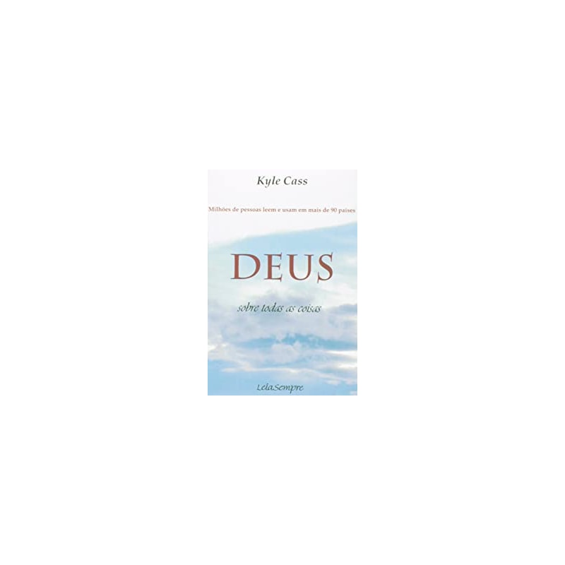 DEUS SOBRE TODAS AS COISAS