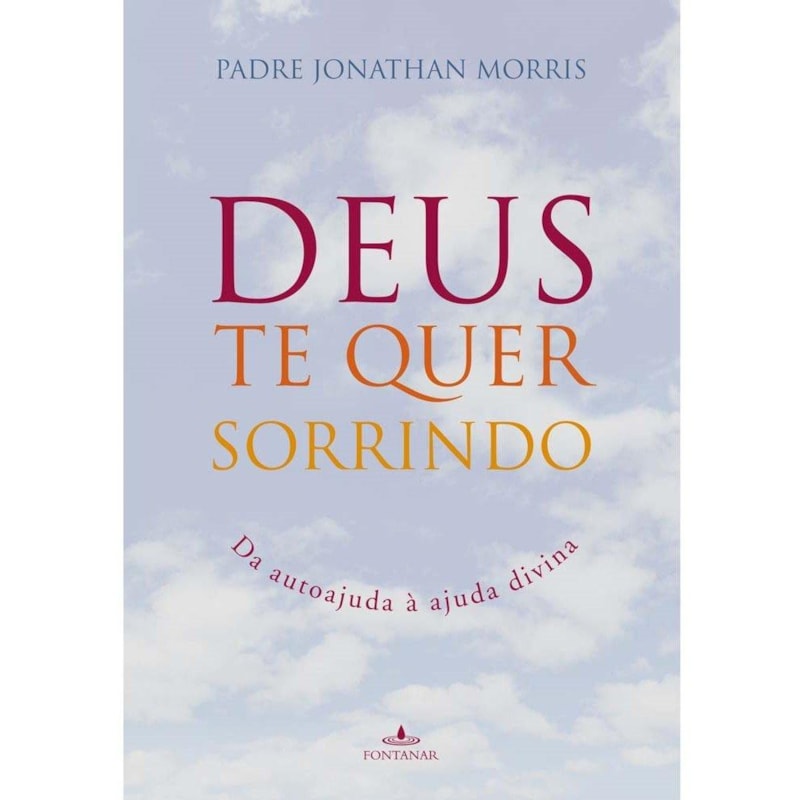 DEUS TE QUER SORRINDO