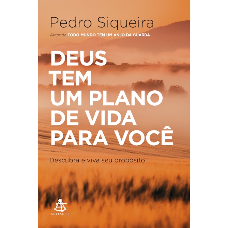 DEUS TEM UM PLANO DE VIDA PARA VOCÊ: DESCUBRA E VIVA SEU PROPÓSITO