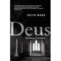 DEUS: UM GUIA PARA OS PERPLEXOS