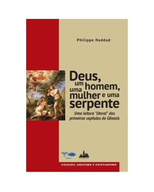 Deus, um homem, uma mulher e uma serpente: uma leitura
